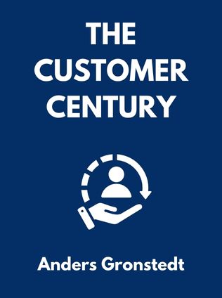 The Customer Century by Anders Gronstedt Ph.D. - Book Cover