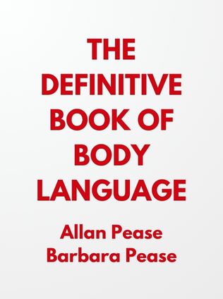 The Definitive Book of Body Language by Allan Pease and Barbara Pease - Book Cover
