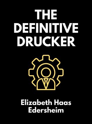 The Definitive Drucker by Elizabeth Haas Edersheim - Book Cover