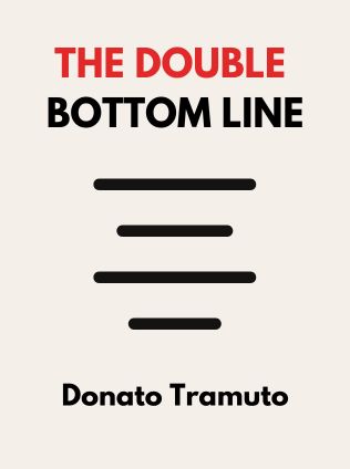 The Double Bottom Line by Donato Tramuto - Book Cover