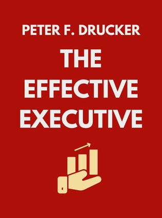 The Effective Executive by Peter F. Drucker - Book Cover