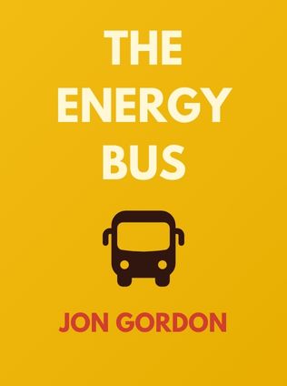The Energy Bus by Jon Gordon - Book Cover
