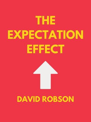 The Expectation Effect by David Robson - Book Cover