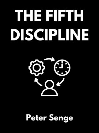 The Fifth Discipline by Peter Senge - Book Cover