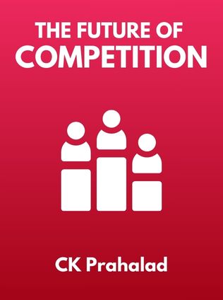 The Future of Competition by CK Prahalad, - Book Cover