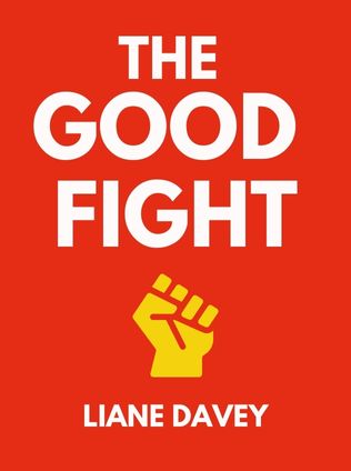 The Good Fight by Liane Davey - Book Cover