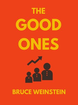 The Good Ones by Bruce Weinstein - Book Cover
