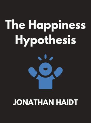 The Happiness Hypothesis by Jonathan Haidt - Book Cover