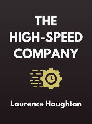 The High-Speed Company by Laurence Haughton, - Book Cover