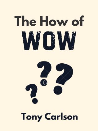 The How of Wow by Tony Carlson - Book Cover