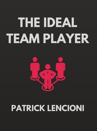 The Ideal Team Player by Patrick Lencioni - Book Cover