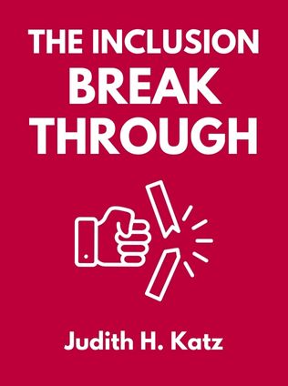 The Inclusion Breakthrough by Judith H. Katz, - Book Cover