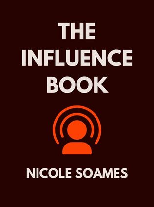 The Influence Book by Nicole Soames - Book Cover