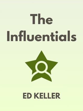 The Influentials by Ed Keller, - Book Cover