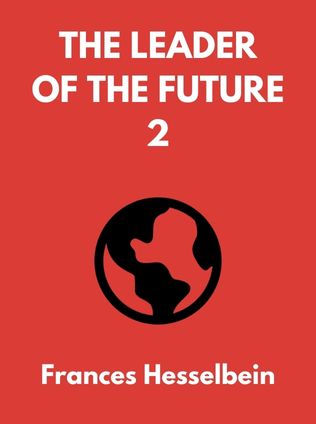 The Leader of the Future 2 by Frances Hesselbein, - Book Cover