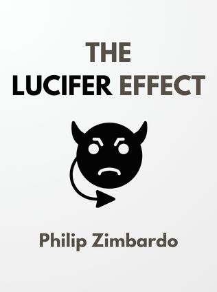 The Lucifer Effect by Philip Zimbardo - Book Cover