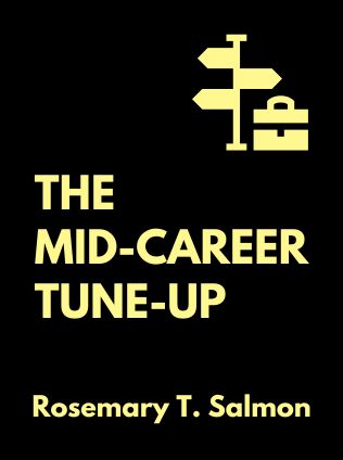 The Mid-Career Tune-Up by Rosemary T. Salmon, - Book Cover