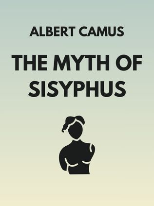 The Myth of Sisyphus by Albert Camus - Book Cover