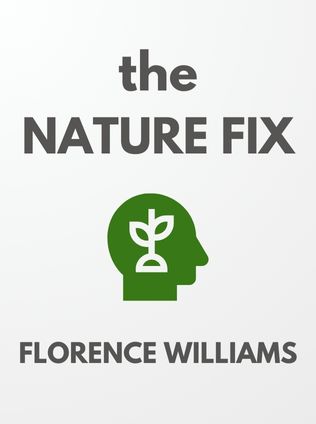 The Nature Fix by Florence Williams - Book Cover