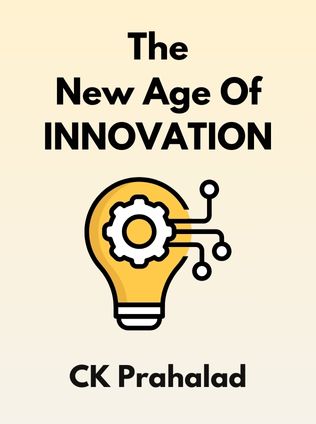The New Age of Innovation by CK Prahalad, - Book Cover
