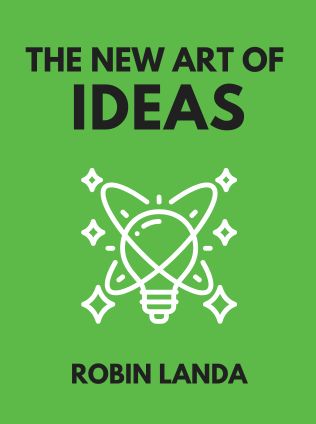 The New Art of Ideas by Robin Landa - Book Cover
