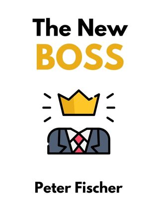 The New Boss by Peter Fischer - Book Cover