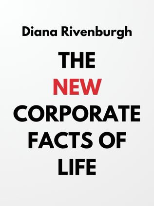 The New Corporate Facts of Life by Diana Rivenburgh - Book Cover