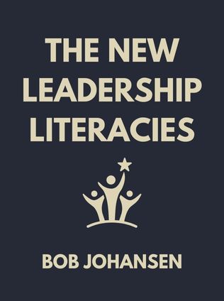 The New Leadership Literacies by Bob Johansen - Book Cover