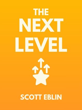 The Next Level by Scott Eblin - Book Cover