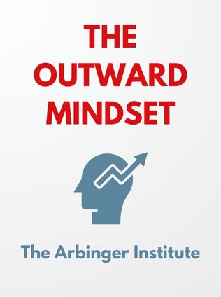 The Outward Mindset by The Arbinger Institute - Book Cover