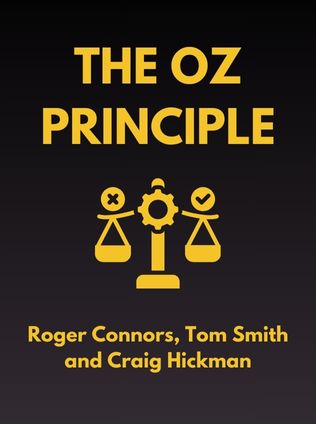 The Oz Principle by Roger Connors, Tom Smith, and Craig Hickman - Book Cover