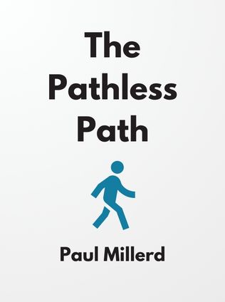 The Pathless Path by Paul Millerd - Book Cover