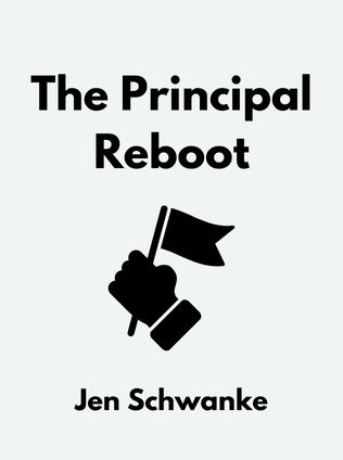 The Principal Reboot by Jen Schwanke - Book Cover
