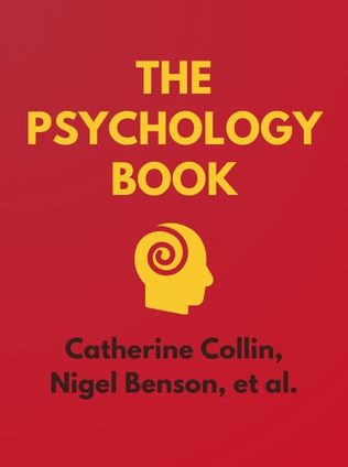 The Psychology Book by Catherine Collin, Nigel Benson, et al. - Book Cover