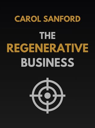 The Regenerative Business by Carol Sanford - Book Cover