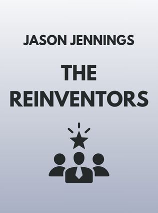 The Reinventors by Jason Jennings - Book Cover