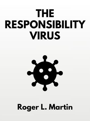 The Responsibility Virus by Roger L. Martin - Book Cover