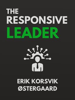 The Responsive Leader by Erik Korsvik Østergaard - Book Cover