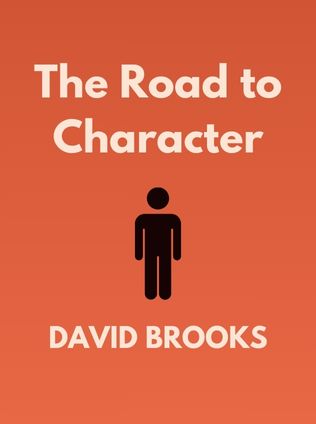 The Road to Character by David Brooks - Book Cover