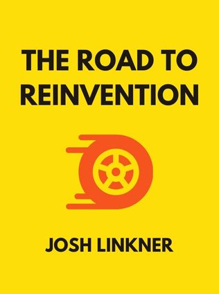 The Road to Reinvention by Josh Linkner - Book Cover
