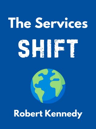 The Services Shift by Robert Kennedy - Book Cover