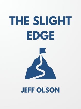 The Slight Edge by Jeff Olson - Book Cover