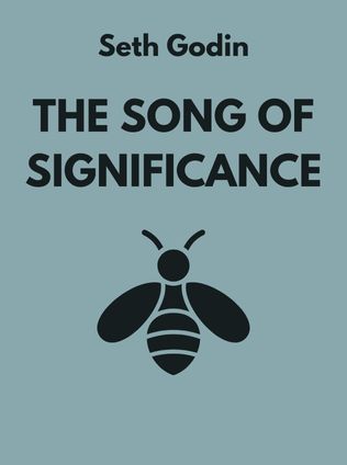 The Song of Significance by Seth Godin - Book Cover