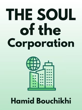 The Soul of the Corporation by Hamid Bouchikhi, - Book Cover