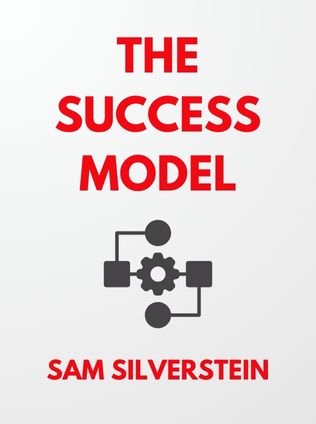 The Success Model by Sam Silverstein - Book Cover
