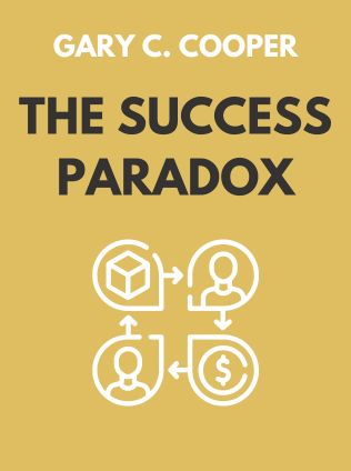 The Success Paradox by Gary C. Cooper - Book Cover