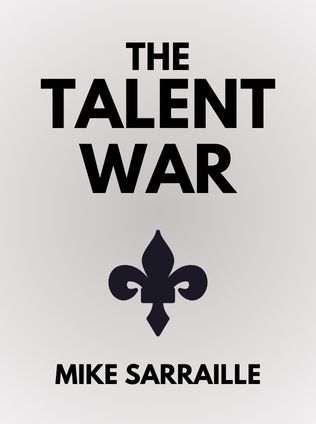 The Talent War by Mike Sarraille - Book Cover