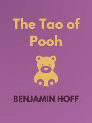 The Tao of Pooh by Benjamin Hoff - Book Cover