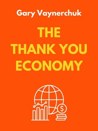 The Thank You Economy by Gary Vaynerchuk - Book Cover