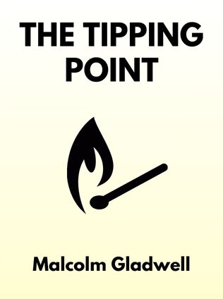 The Tipping Point by Malcolm Gladwell - Book Cover